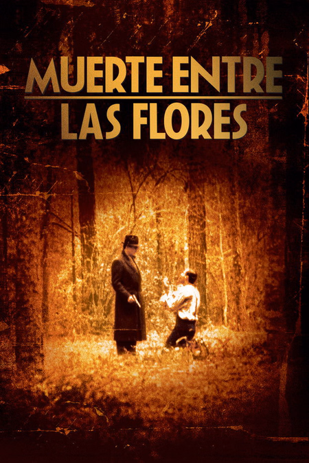 Póster de la película Muerte entre las flores