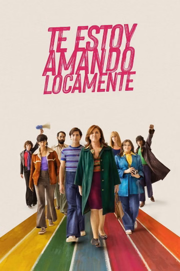 Póster de Te estoy amando locamente