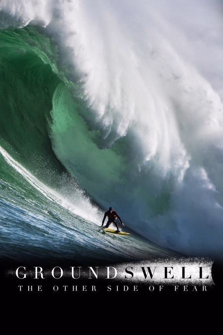 Póster de la película Ground Swell: The Other Side of Fear