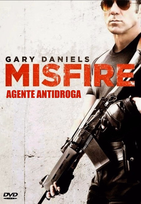 Póster de la película Misfire: Agente antidroga