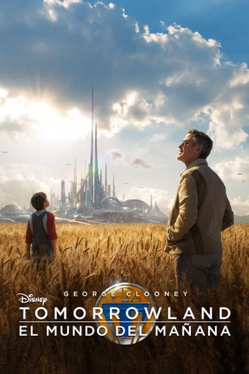 Póster de Tomorrowland: El mundo del mañana