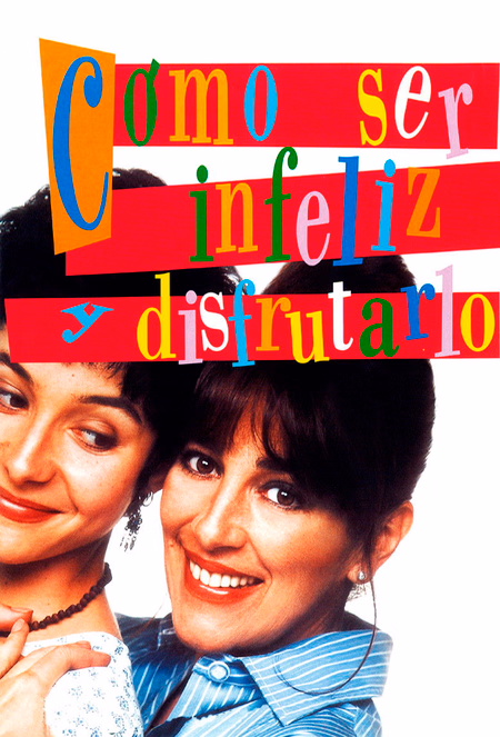 Póster de la película Cómo ser infeliz y disfrutarlo