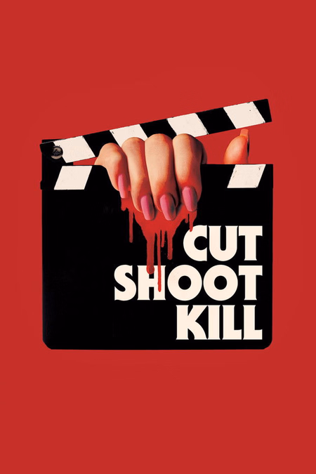 Póster de la película Cut Shoot Kill