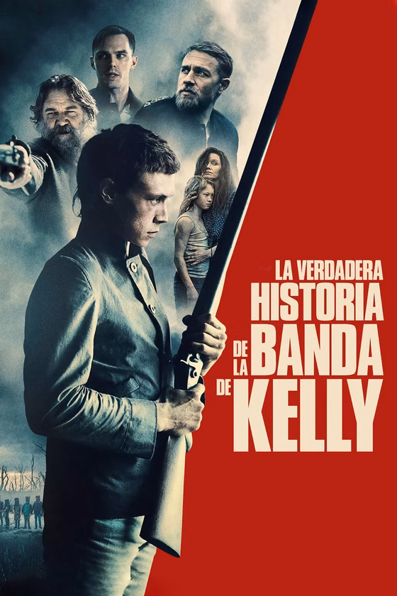 Póster de La verdadera historia de la banda de Kelly