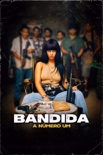 Póster de Bandida: La número uno