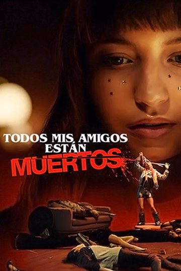 Póster de Todos mis amigos están muertos