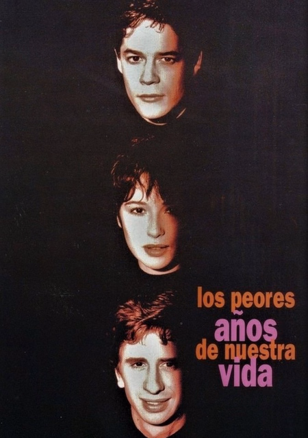 Póster de la película Los peores años de nuestra vida