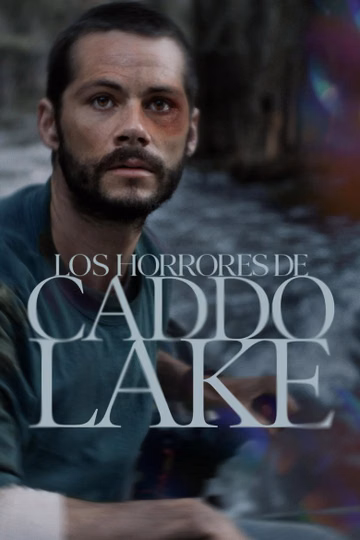 Póster de Los horrores de Caddo Lake