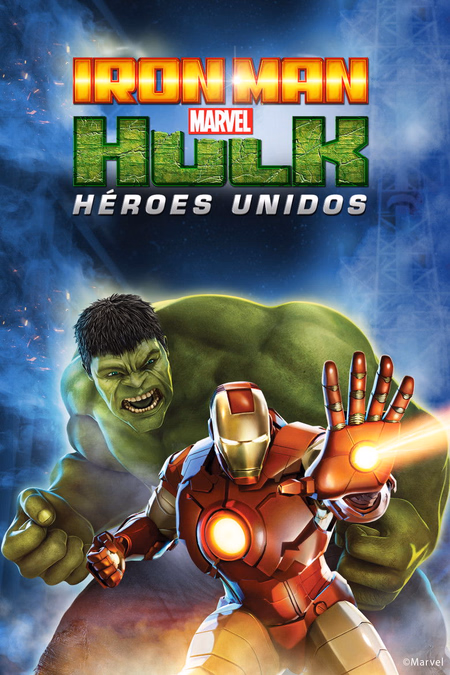 Póster de la película Iron Man y Hulk: Héroes Unidos