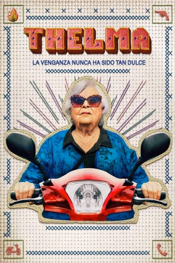 Póster de Thelma: Una abuela en acción
