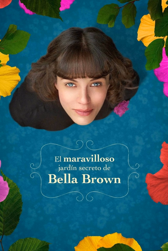 Póster de El maravilloso jardín secreto de Bella Brown