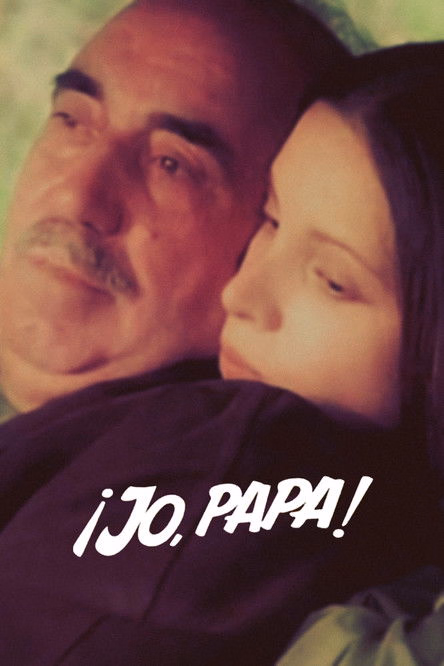 Póster de la película ¡Jo, papá!
