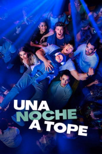 Póster de la película Una noche a tope