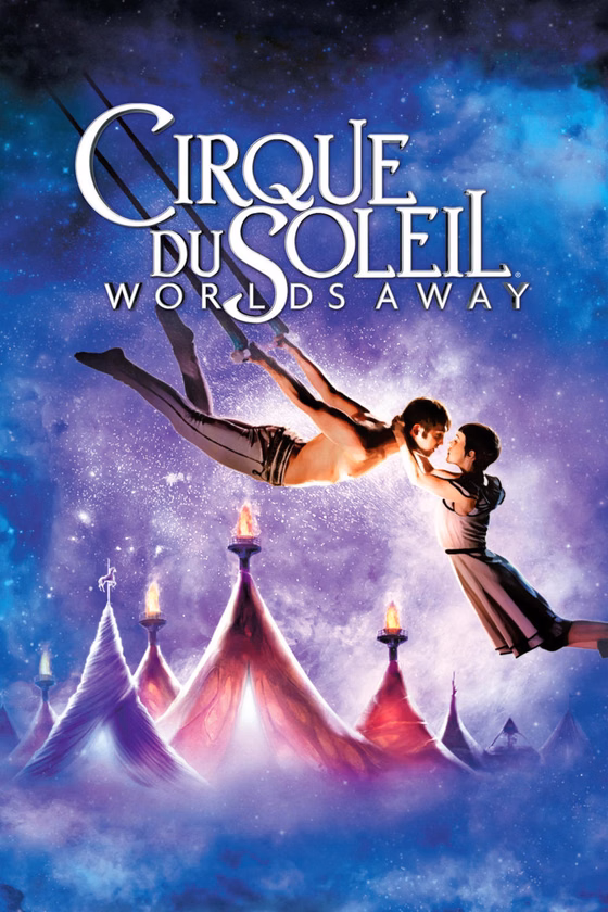 Póster de Circo del sol: Mundos Lejanos