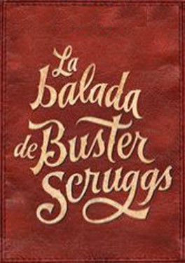 Póster de la película La balada de Buster Scruggs