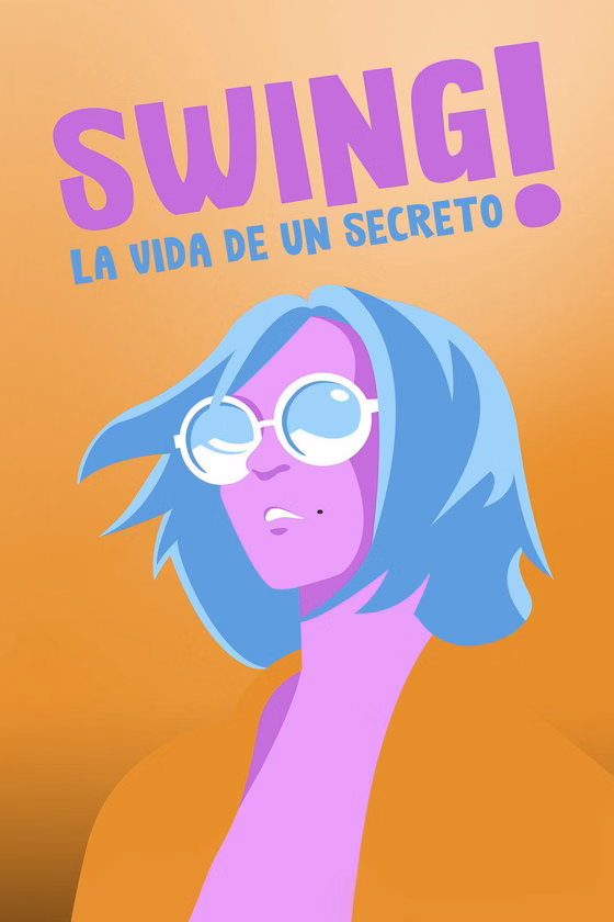 Póster de Swing, la vida de un secreto