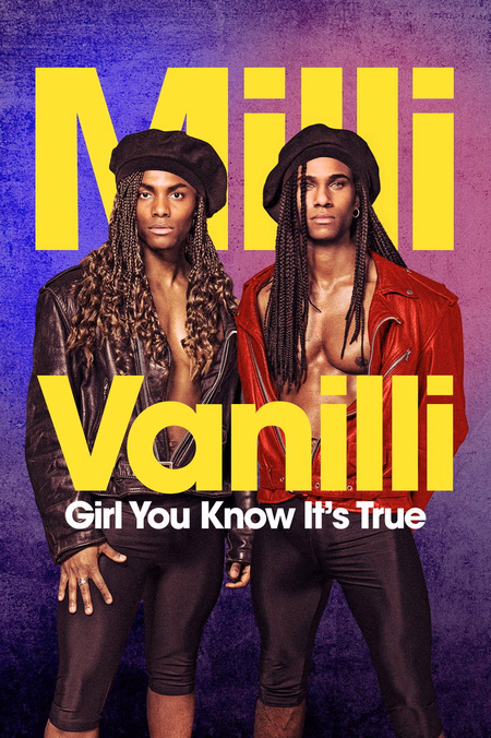 Póster de la película Milli Vanilli: Girl You Know It's True