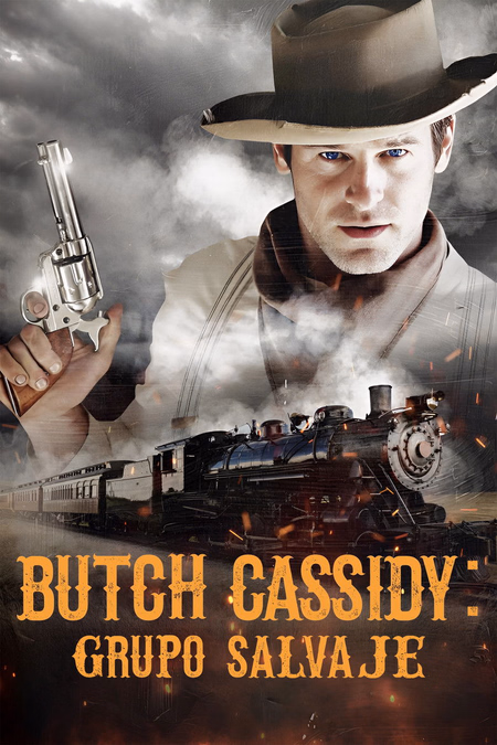 Póster de la película Butch Cassidy:  Grupo salvaje
