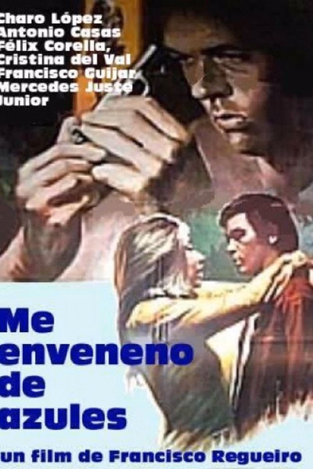 Póster de la película Me enveneno de azules