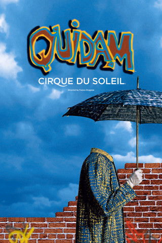 Póster de la película Circo del sol: Quidam