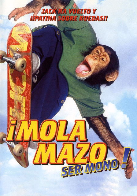 Póster de la película ¡Mola mazo ser mono!