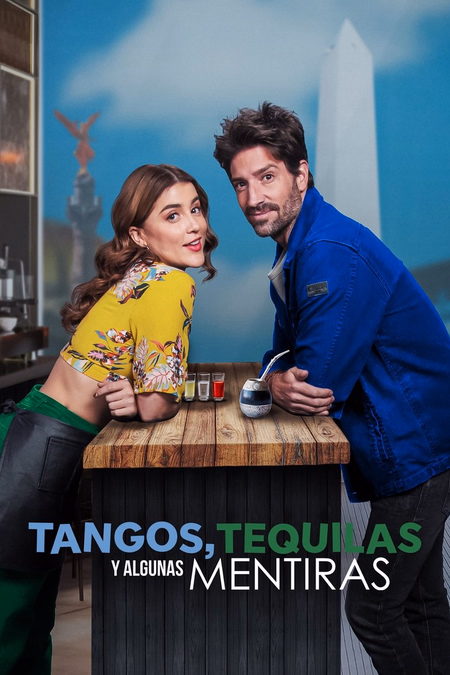 Póster de la película Tangos, tequilas, y algunas mentiras