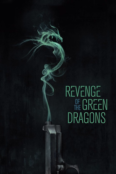 Póster de la película La venganza de los Green Dragos