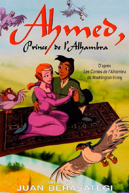 Póster de la película Ahmed, el principe de la Alhambra