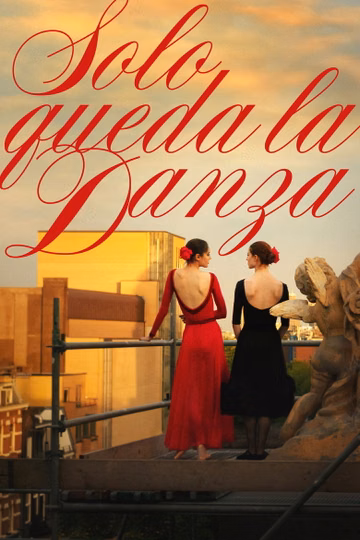 Póster de Solo queda la danza