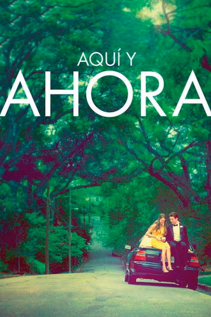 Póster de la película Aquí y ahora