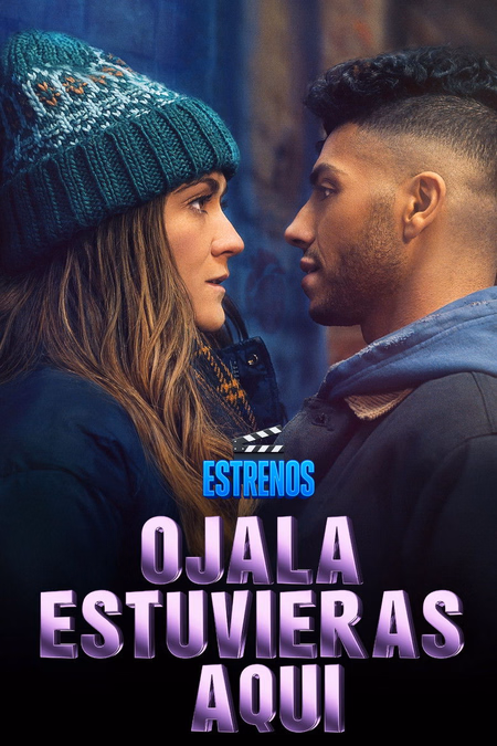 Póster de la película Ojalá estuvieras aquí