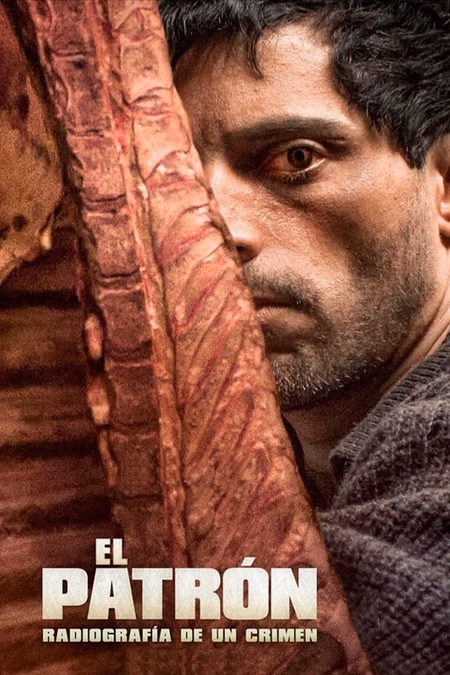 Póster de la película El patrón, radiografía de un crimen
