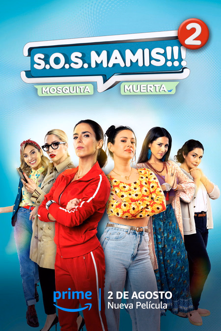 Póster de la película S.O.S Mamis 2: Mosquita muerta