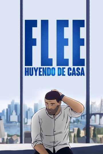 Póster de Flee: Huyendo de casa