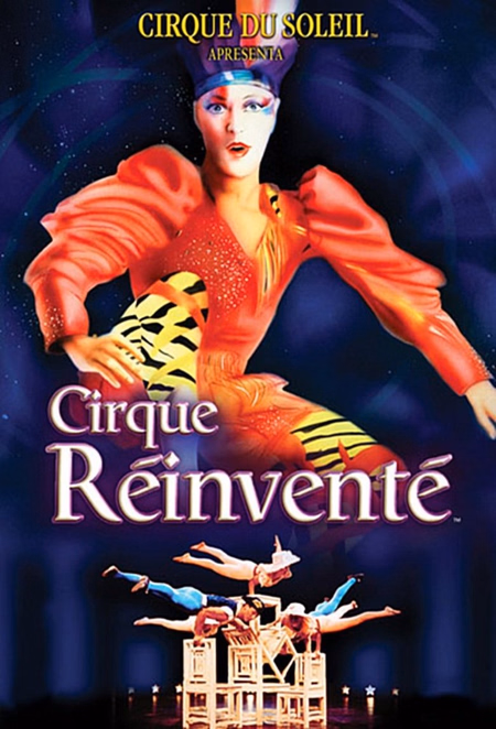Póster de la película Circo del sol: Cirque Réinventé