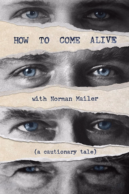 Póster de la película How to Come Alive with Norman Mailer