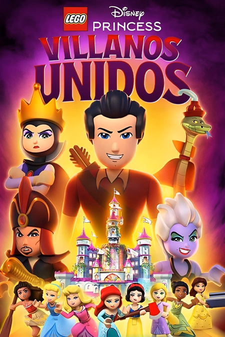 Póster de la película LEGO Princesas Disney: Villanos unidos