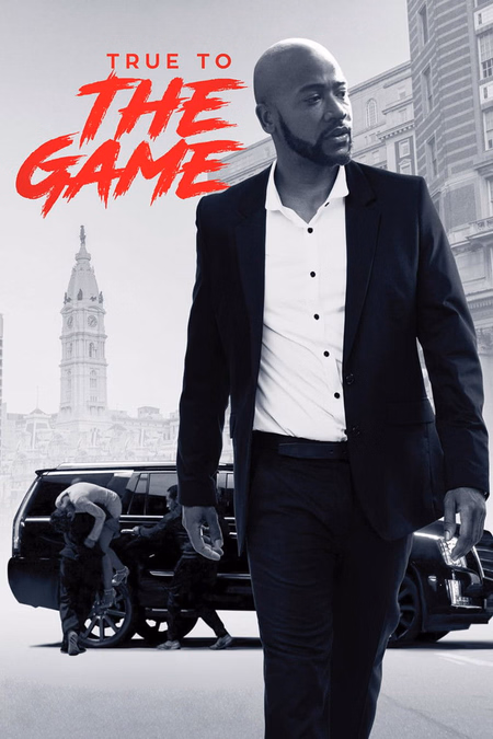 Póster de la película True to the Game