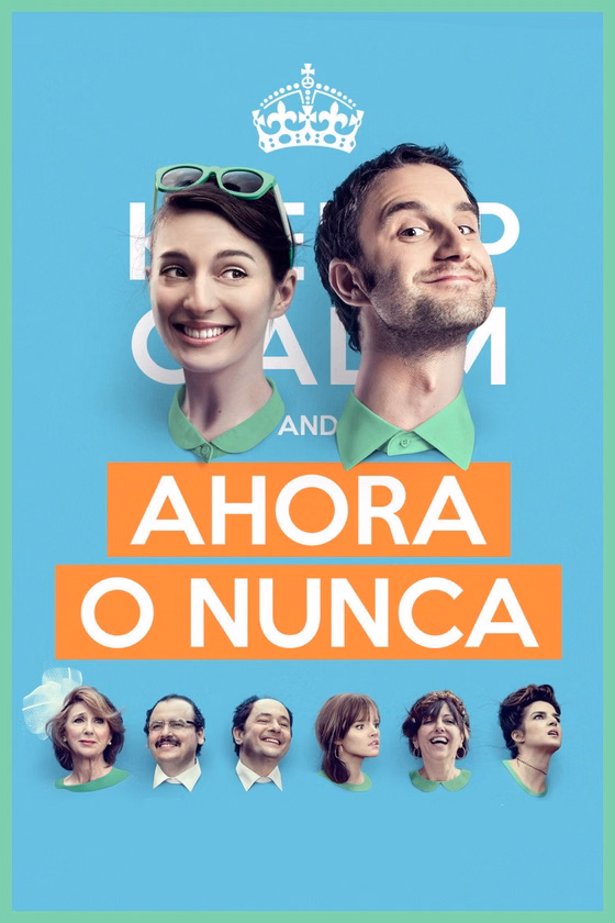 Póster de Ahora o nunca