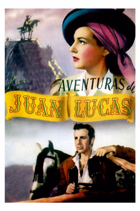 Póster de la película Aventuras de Juan Lucas