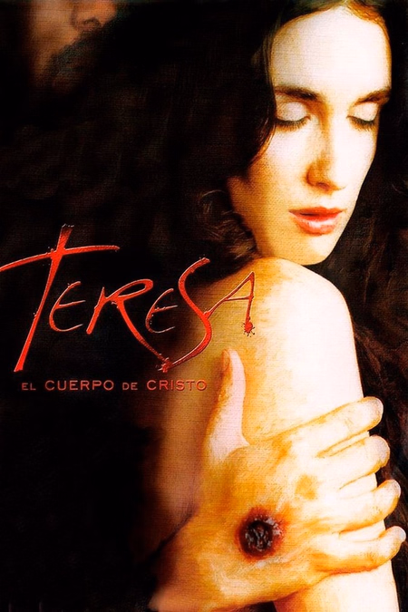 Póster de la película Teresa, el cuerpo de Cristo