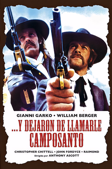 Póster de la película Y dejaron de llamarle Camposanto