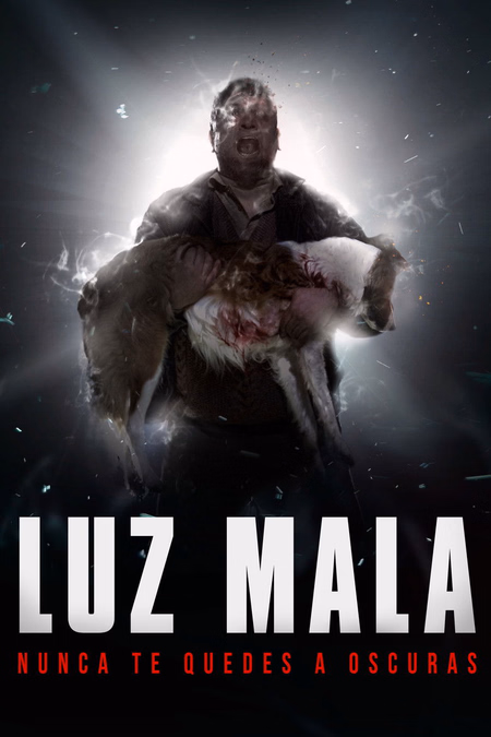 Póster de la película Luz Mala