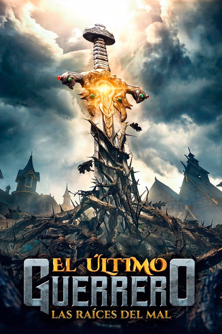 Póster de la película El último guerrero. Las raíces del mal