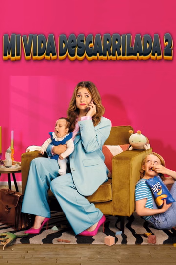 Póster de Mi vida descarrilada 2