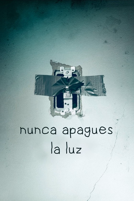Póster de Nunca apagues la luz