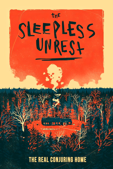 Póster de la película The Sleepless Unrest: The Real Conjuring Home