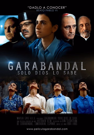 Póster de Garabandal, solo Dios lo sabe