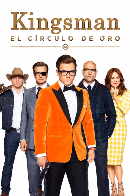Póster de la película Kingsman: El Círculo De Oro