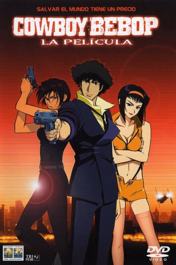 Póster de Cowboy Bebop, la película: Llamando a las puertas del cielo